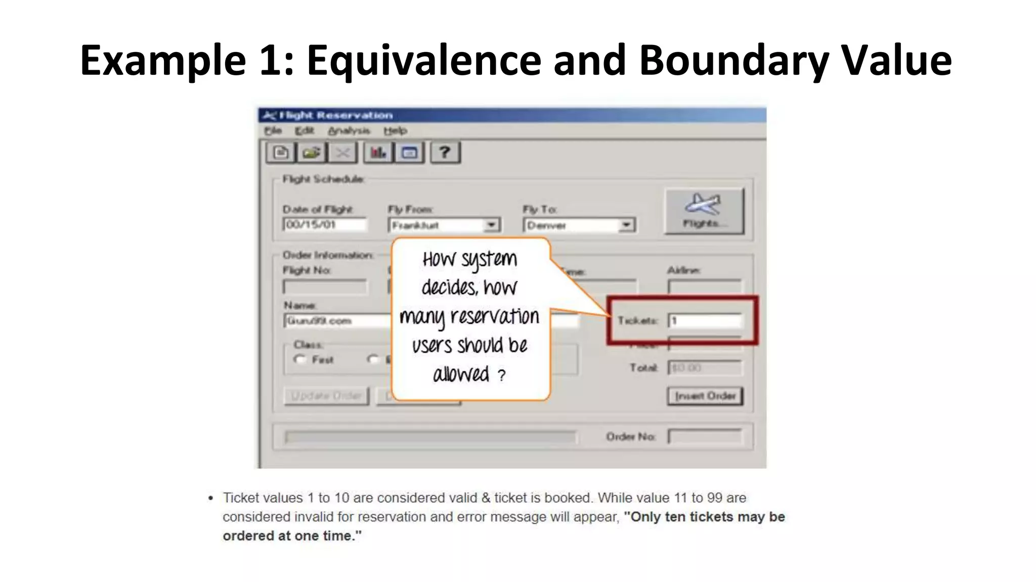Example 1: Equivalence and Boundary Value
 