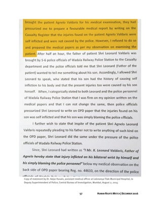 57 HUMAN RIGHTS WATCH | DECEMBER 2016
Copy of statement by Dr. Aejaz Husain, assistant medical officer at Lokmanya Tilak Municipal Hospital, to
Deputy Superintendent of Police, Central Bureau of Investigation, Mumbai, August 2, 2014.
 