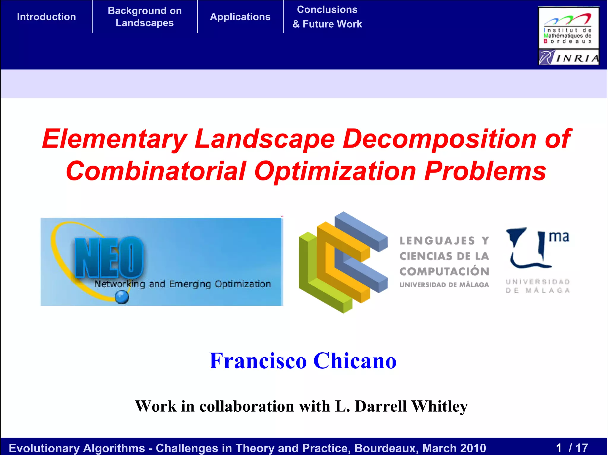 Elementary Landscape Decomposition Of Combinatorial Optimization Elementary landscape decomposition of combinatorial optimization