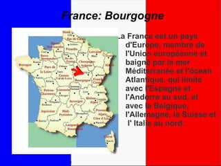 France: Bourgogne ,[object Object]