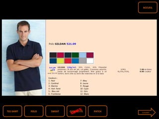 TEE-SHIRT PATCHCASQUETTESWEATPOLO
ACCUEIL
Couleurs :
1 : Noir 7 : Bleu
2 : Cardinal 8 : Jaune
3 : Marine 9 : Rouge
4 : Vert foret 10 : Cyan
5 : Bleu ciel 11 : Gris
6 : Framboise 12 : Blanc
SUIVANT
SOON
 