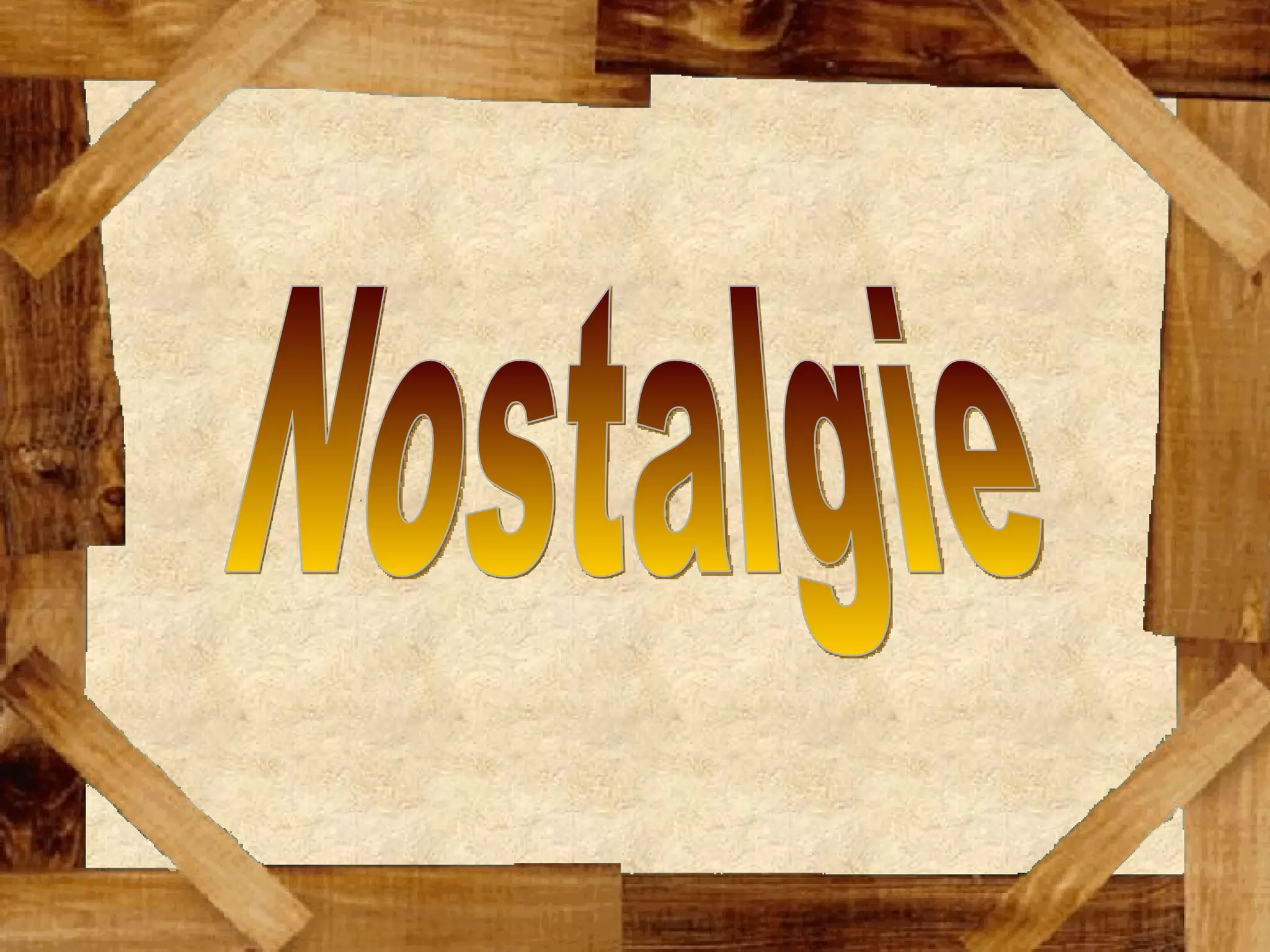 Nostalgie
