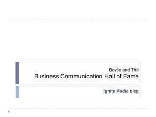 Bovée and ThillBusiness Communication Hall of Fame Ignite Media blog 