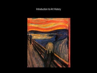 Introduction to Art History
 