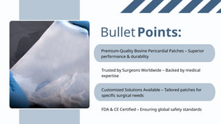 Bovine Pericardial Tissue Patch for Pediatric Surgery | PPTX