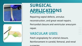Bovine Pericardial Tissue Patch Reconstruction | PPTX