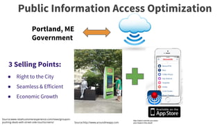 Public Information Access Optimization 
Source:www.retailcustomerexperience.com/news/groupon-pushing- 
deals-with-street-s...