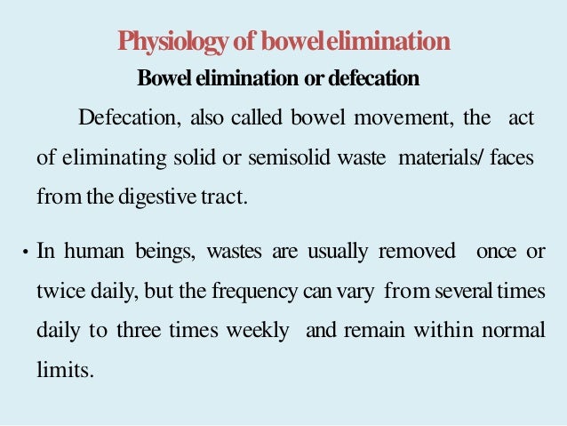 Bowel Elimination Ppt