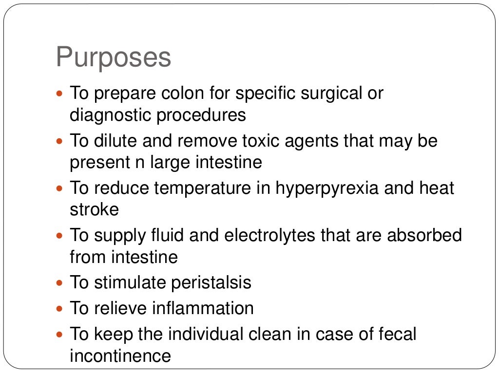 BOWEL WASH AND INSERTION OF FLATUS TUBE