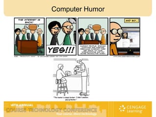 Computer Humor
 