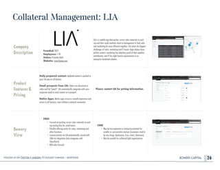 BOWERY CAPITAL 26
Company
Description
Founded: 2012
Employees: 1-10
Status: Privately Held
Website: www.liaapp.com
LIA is ...