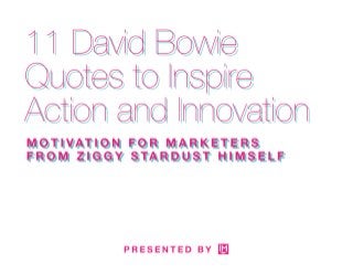 11 David Bowie Quotes to Inspire Action and Innovation