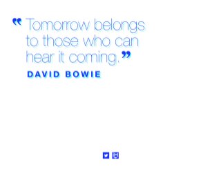 11 David Bowie Quotes to Inspire Action and Innovation