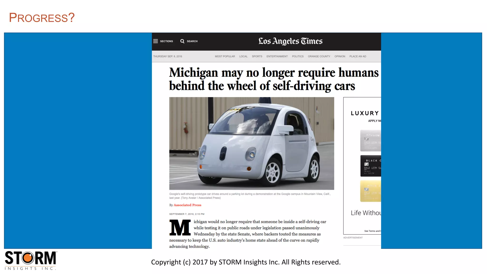 Copyright (c) 2017 by STORM Insights Inc. All Rights reserved.
PROGRESS?
 