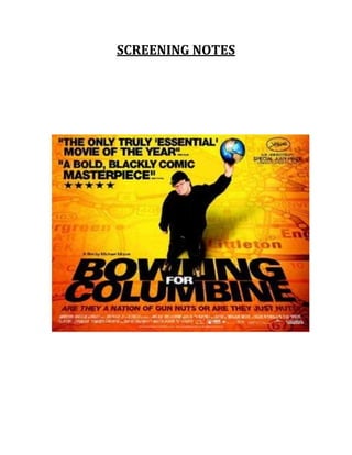 02057400SCREENING NOTESBowling for Columbine<br />Facts<br />Flint, Michigan