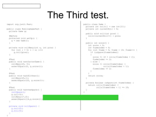 Bowling game kata JUnit4