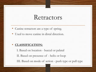 Bows and retractors for Undergraduates | PPTX