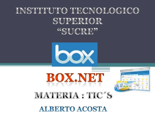 Objetivos• Comprender la función y el uso de laherramienta box en la web• Entender los beneficios que nos brinda estaherra...