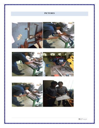 35 | P a g e
PICTURES
 