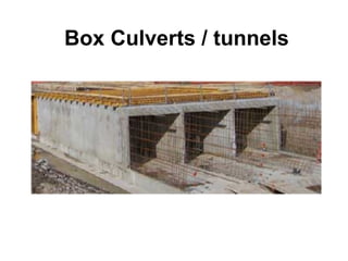 Box Culverts / tunnels 