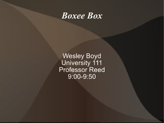 Wesleyboyd Boxee