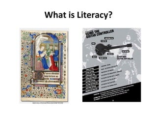 What is Literacy? 