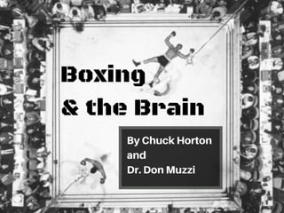 Boxing & the Brain