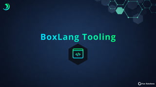 BoxLang: A Modern Modular Dynamic JVM Language for Productive ...