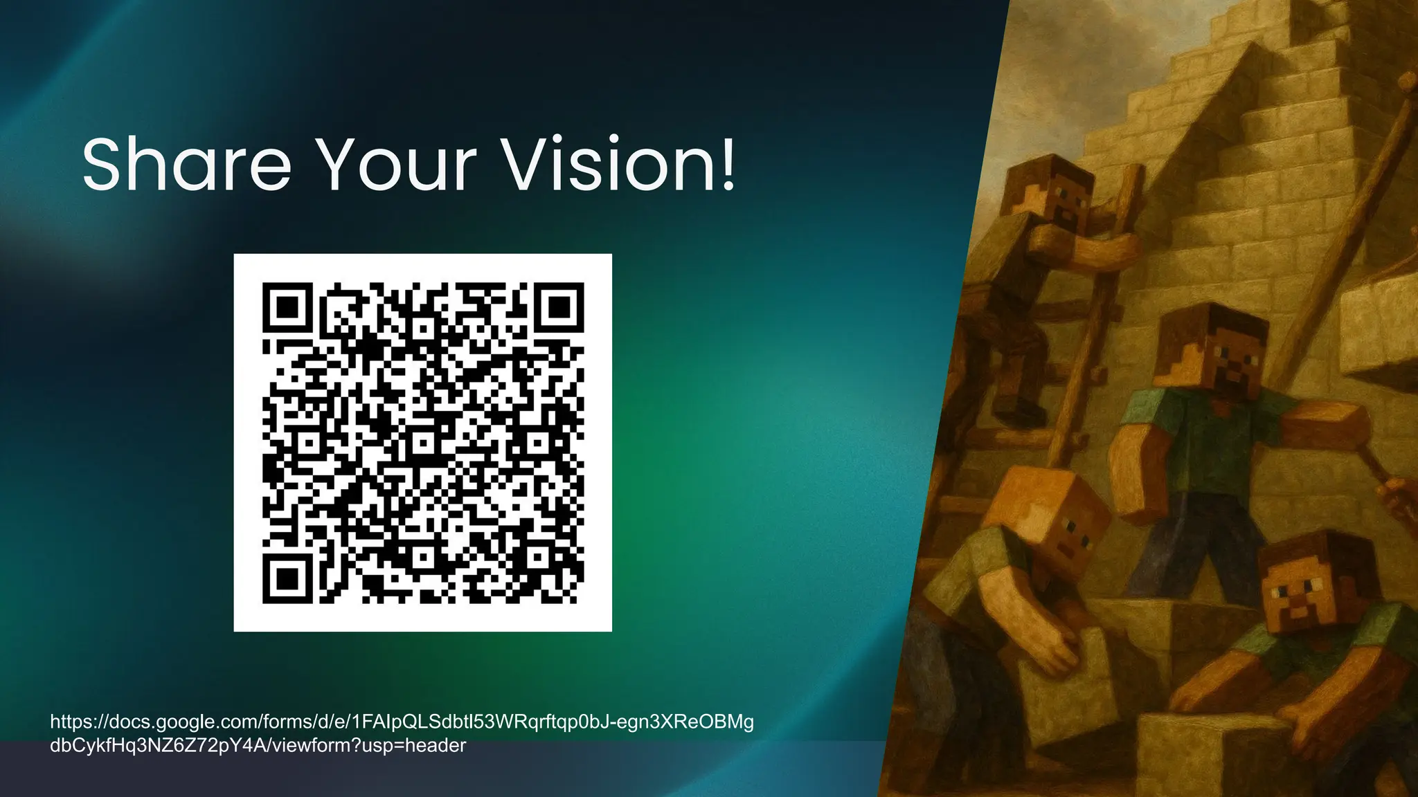 Share Your Vision!
https://docs.google.com/forms/d/e/1FAIpQLSdbtl53WRqrftqp0bJ-egn3XReOBMg
dbCykfHq3NZ6Z72pY4A/viewform?usp=header
 