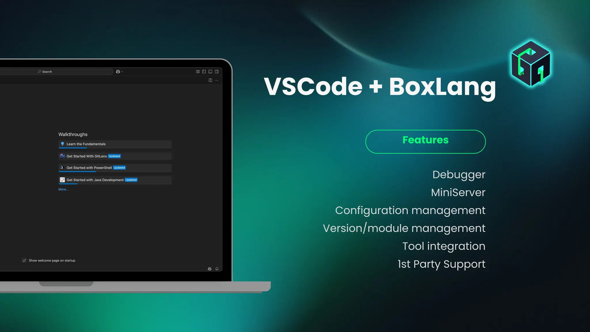 Debugger
MiniServer
Configuration management
Version/module management
Tool integration
1st Party Support
Features
VSCode + BoxLang
 