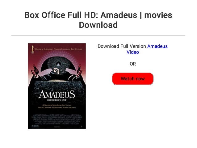amadeus film scarica