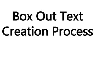 Box Out Text