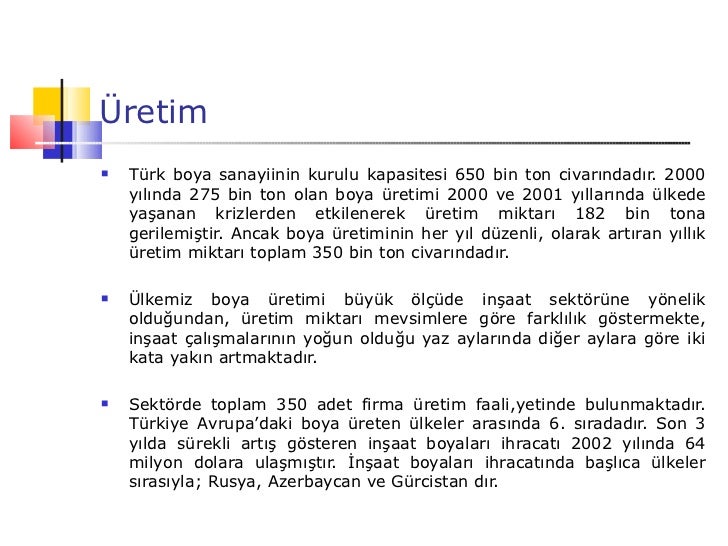 Pazar Dinamikleri Turkiye Boya Pazari Segment Dagilimi Turk Boya Sektorunde Ortalama Toplam Uretim 520 Bin Tondur Pdf Free Download