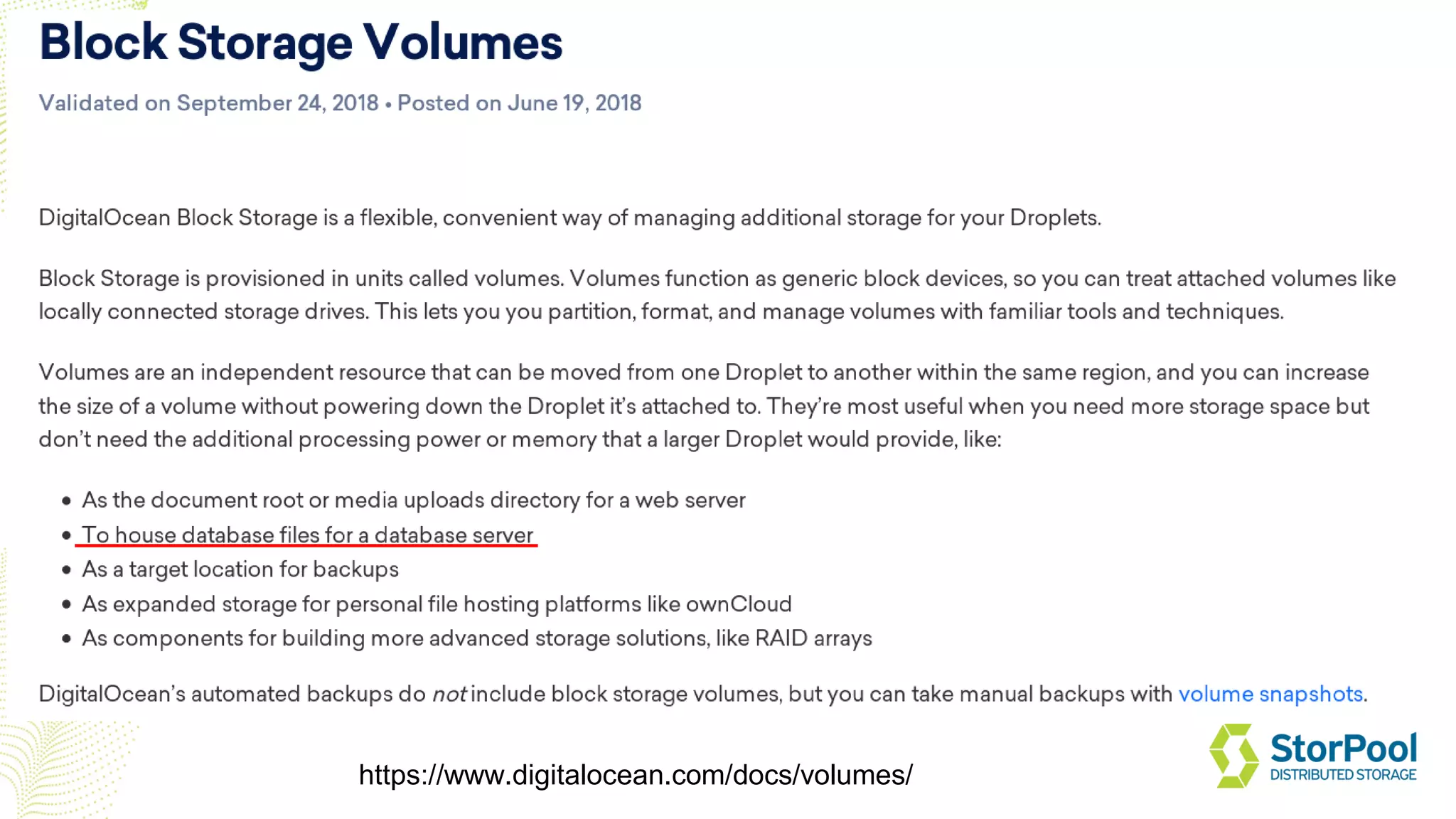 https://www.digitalocean.com/docs/volumes/
 