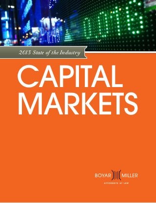 2013 State of the Industry

CAPITAL
MARKETS

 