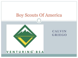 Calvin Griego Boy Scouts Of America 