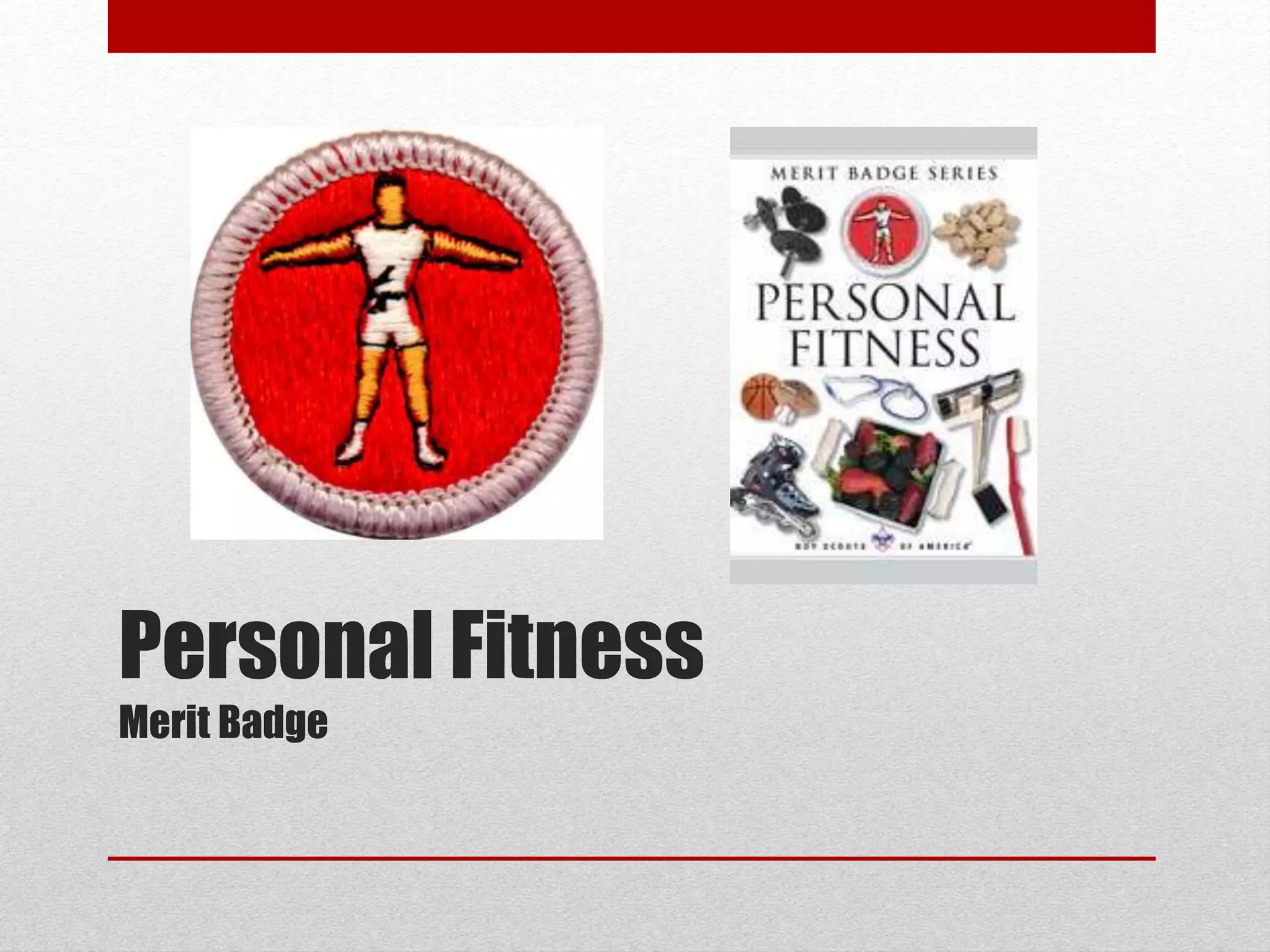 Haywood Fitness - Presentation for Eagle Scouts Personal Fitness Merit ...