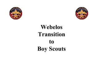 Webelos Transition to Boy Scouts 