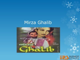 Mirza Ghalib
 