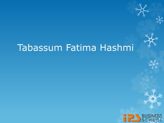 Tabassum Fatima Hashmi
 