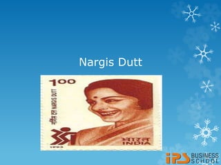 Nargis Dutt
 
