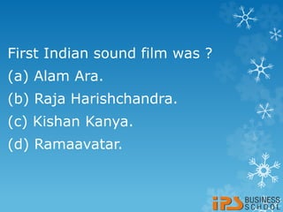 First Indian sound film was ?
(a) Alam Ara.
(b) Raja Harishchandra.
(c) Kishan Kanya.
(d) Ramaavatar.
 