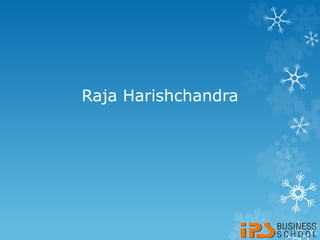 Raja Harishchandra
 