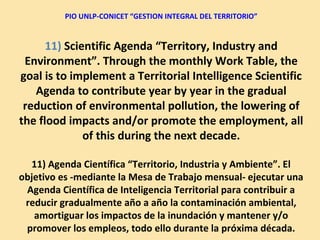 PIO UNLP-CONICET “GESTION INTEGRAL DEL TERRITORIO”
CONCLUSIONES Y PERSPECTIVAS
OMLP, continuity of useful investigations w...