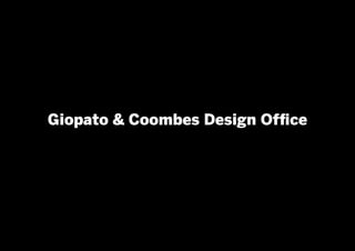 Giopato & Coombes Design Office
 