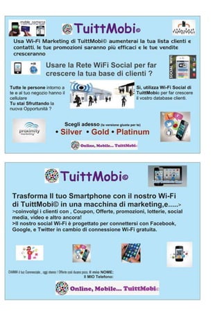TuittMobi e WiFi Social... per aumentare i tuoi clienti in negozio