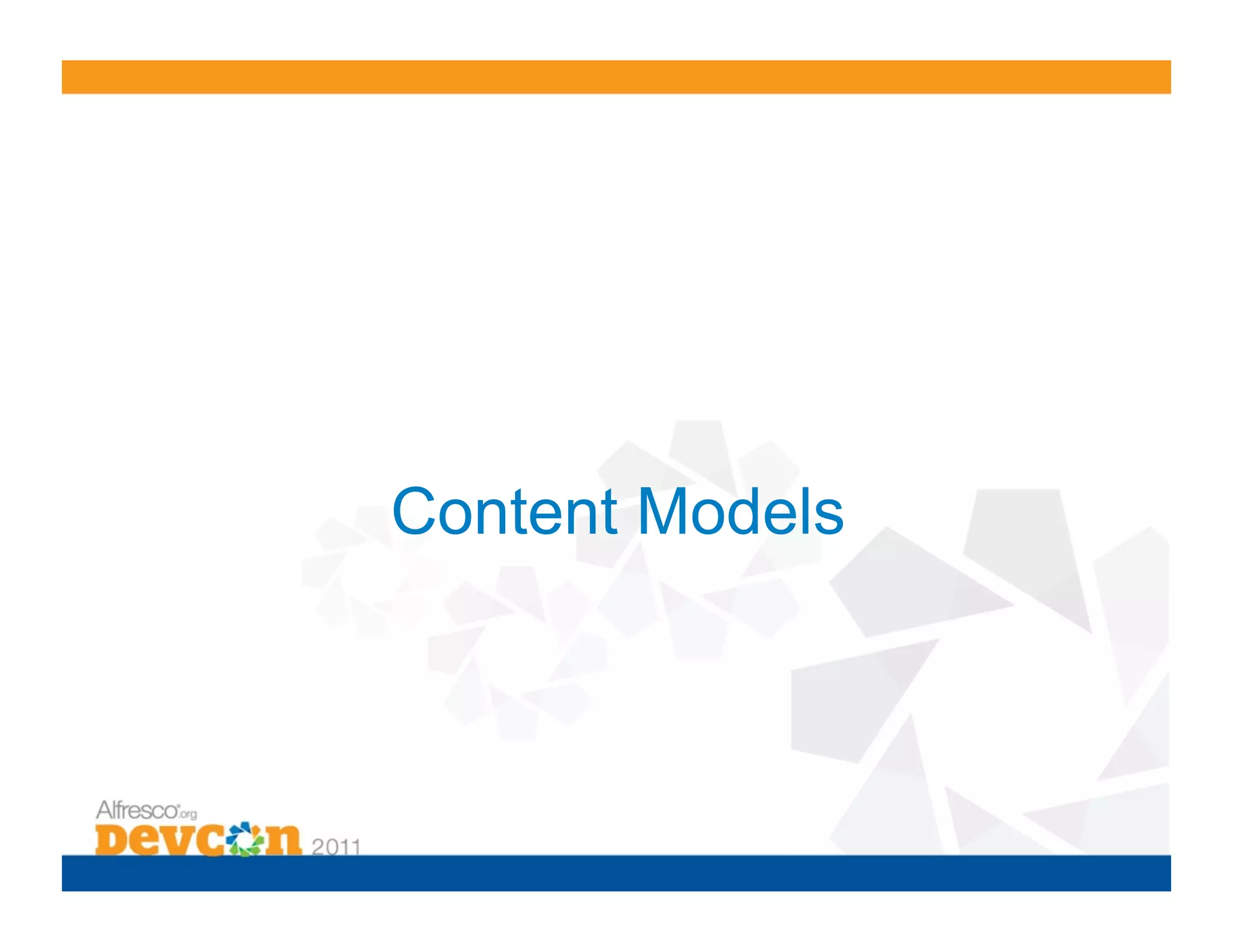 Content Models!
 