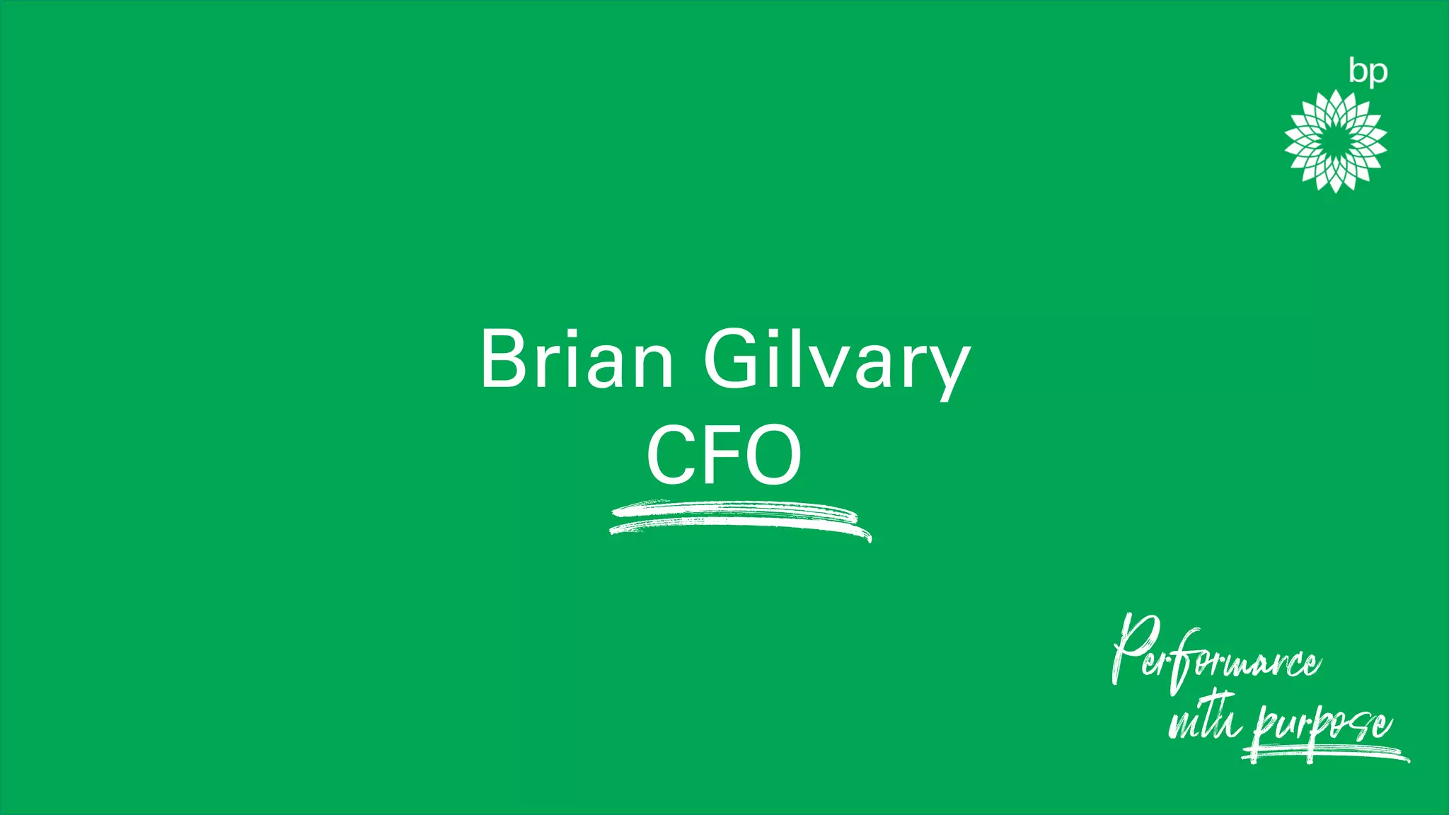 8
Brian Gilvary
CFO
 