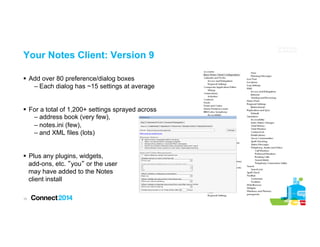 Connect2014 BP105: Performance Boost for your IBM Notes Client | PDF