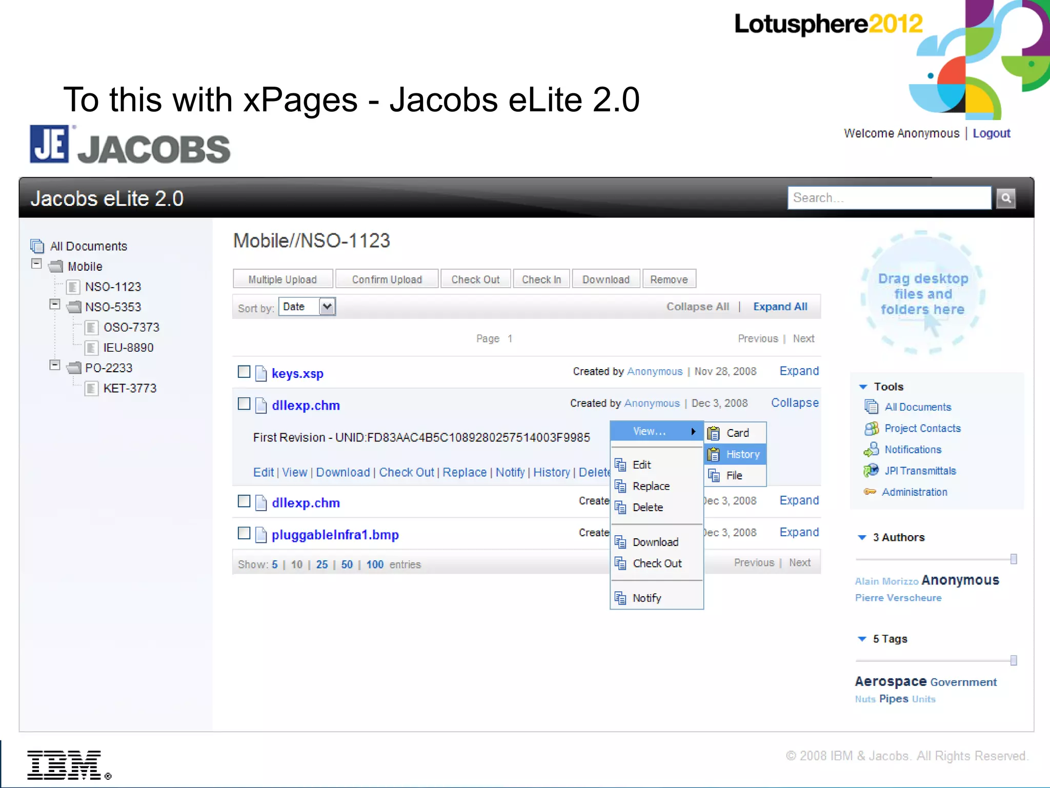 To this with xPages - Jacobs eLite 2.0




                                         |   © 2012 IBM Corporation
 